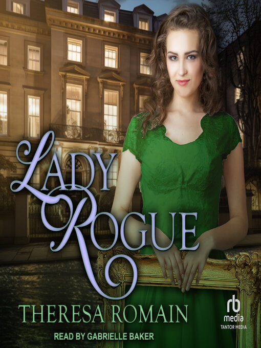 Title details for Lady Rogue by Theresa Romain - Wait list